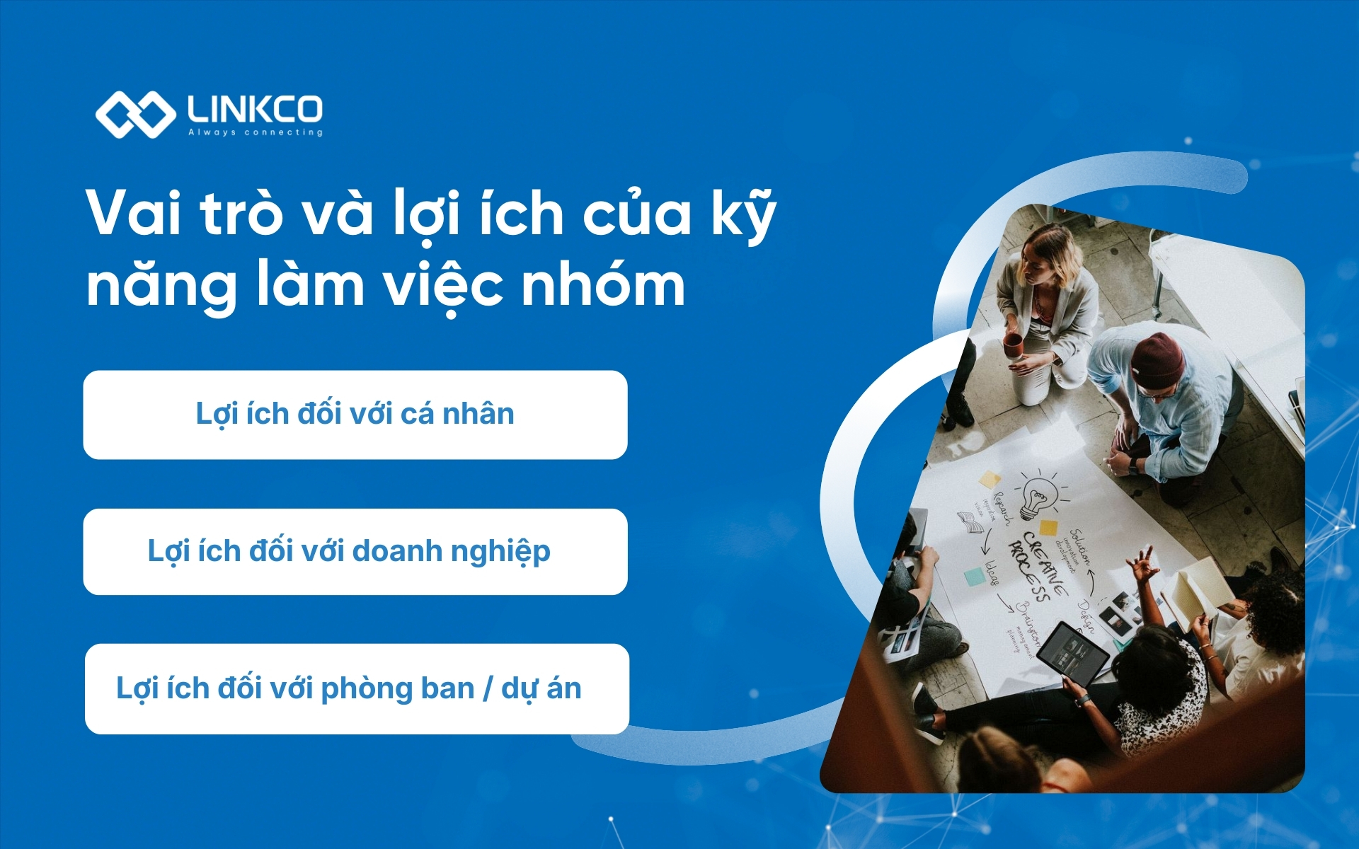 Vai trò và lợi ích của kỹ năng làm việc nhóm
