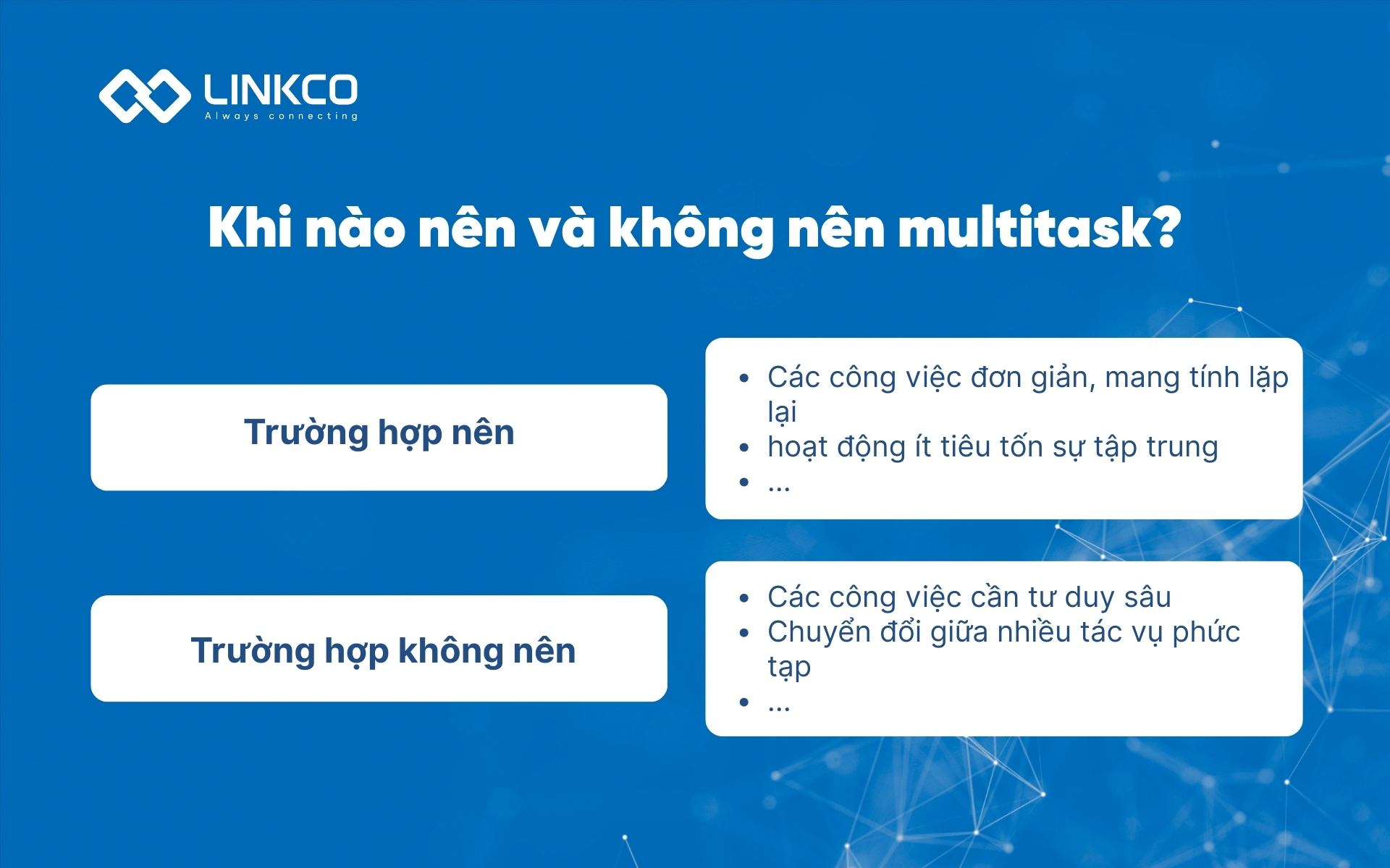 Khi nào nên và không nên multitask?