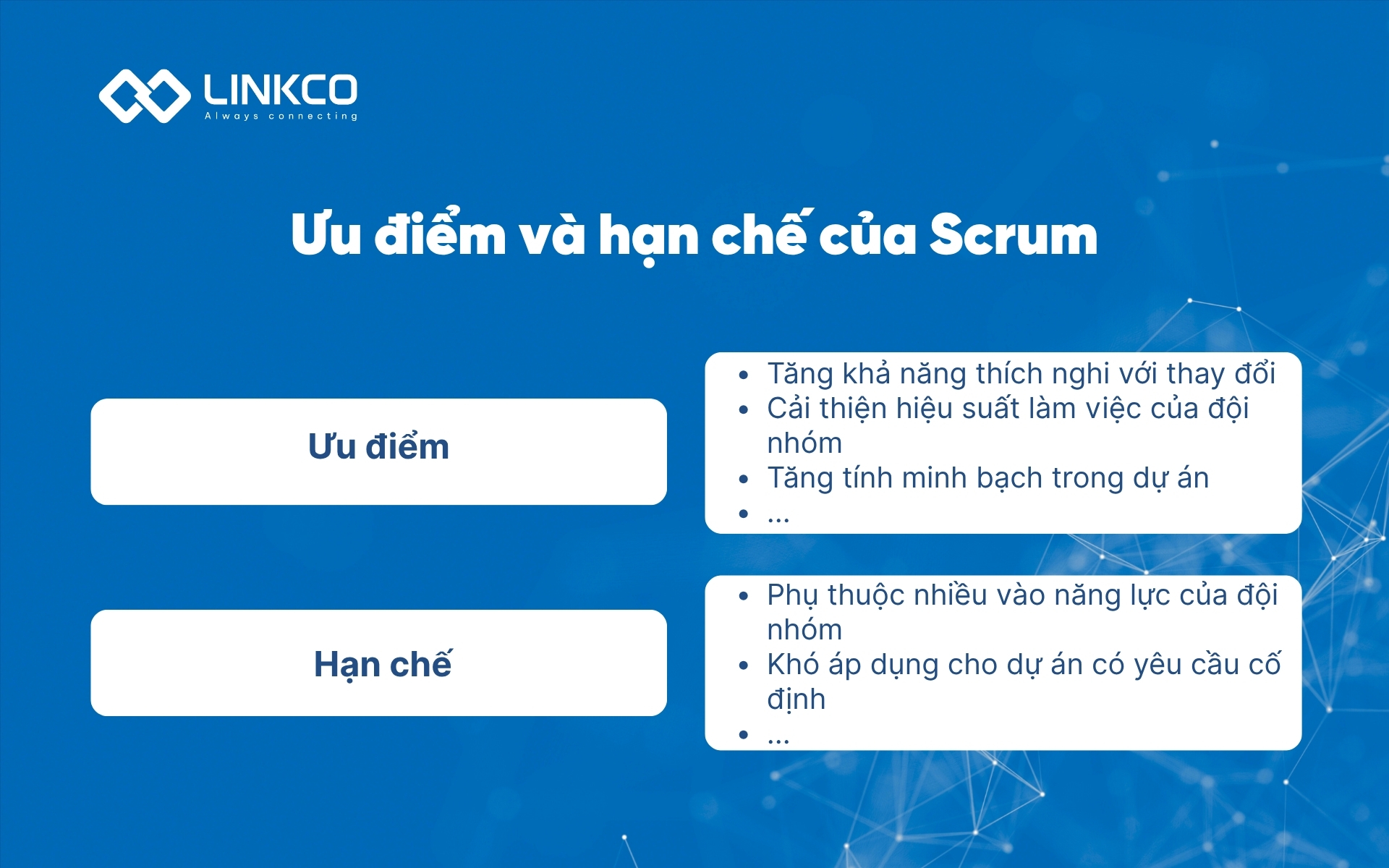 Ưu điểm và hạn chế của Scrum