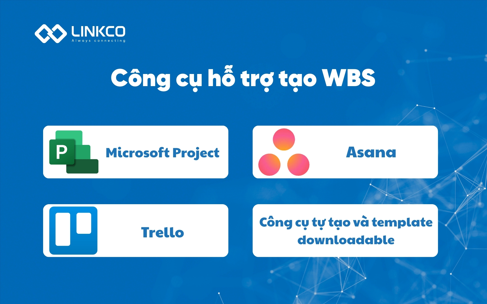 Công cụ hỗ trợ tạo WBS