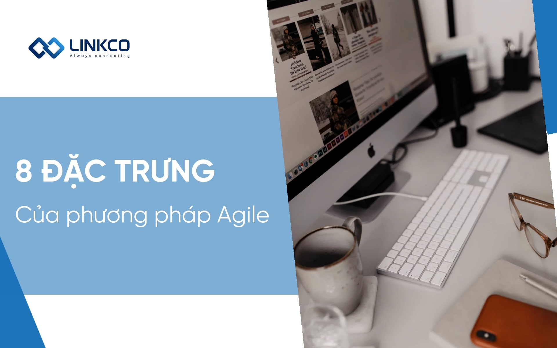 8 Đặc trưng của phương pháp Agile