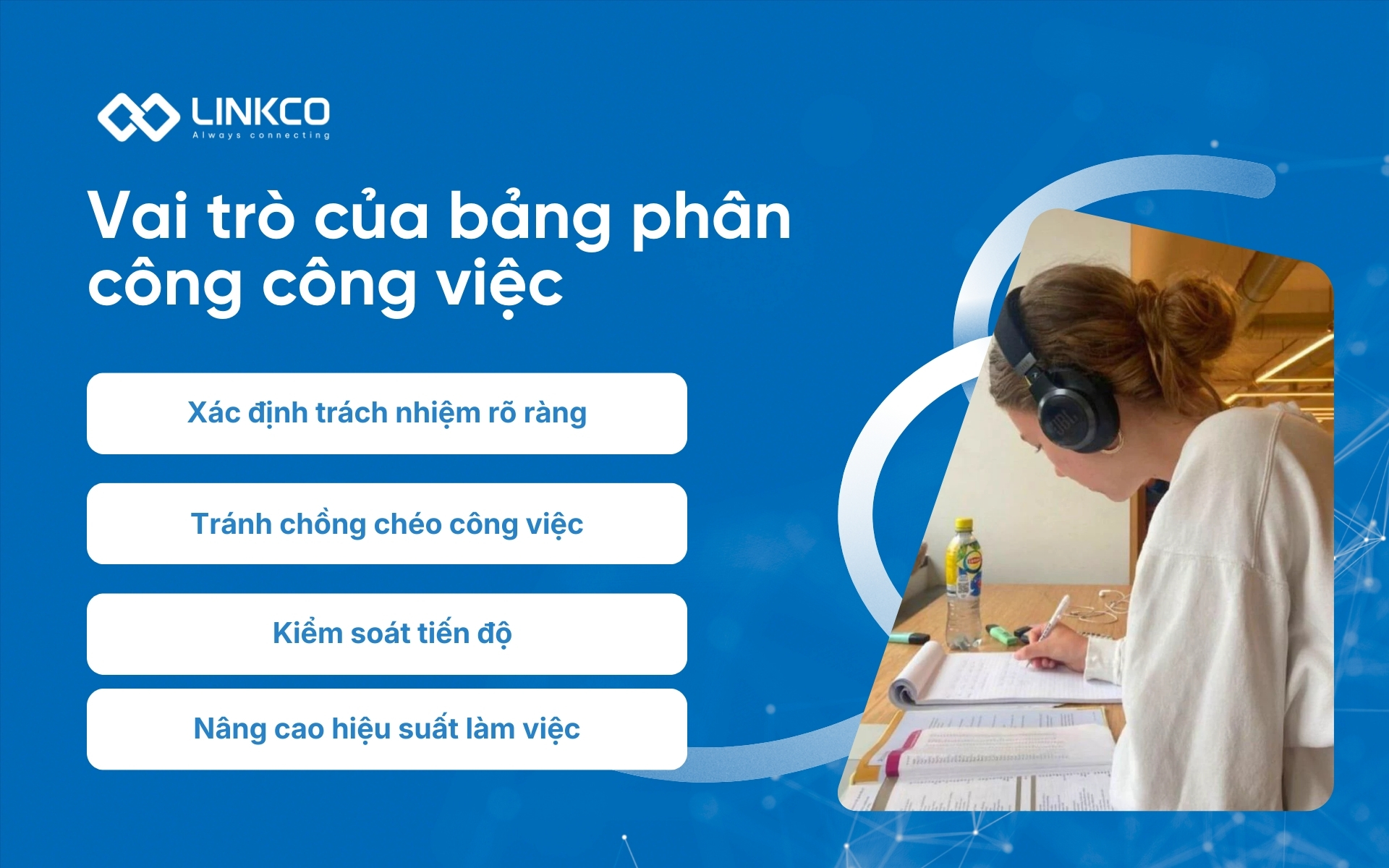 Vai trò của bảng phân công công việc