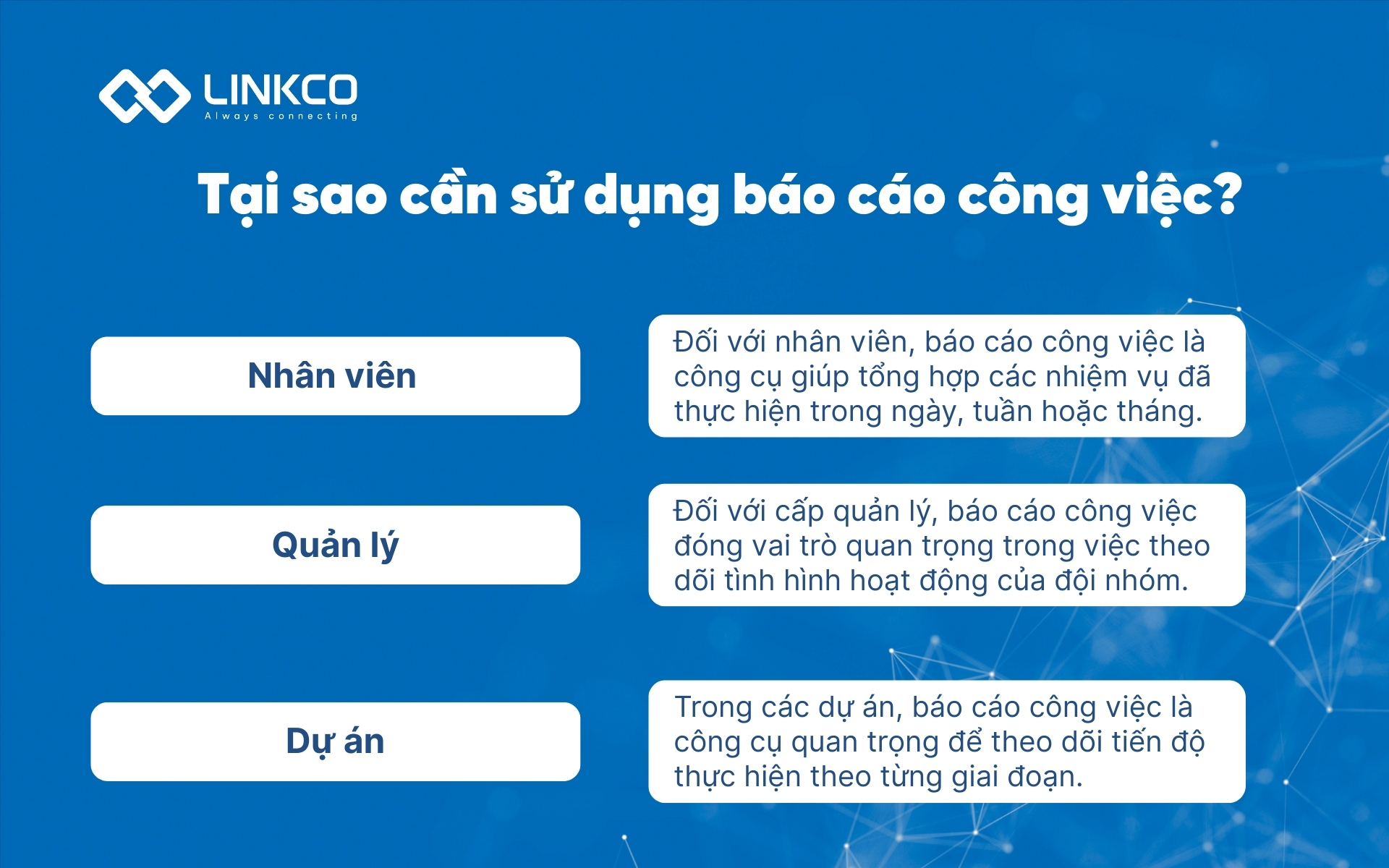 Tại sao cần sử dụng báo cáo công việc?