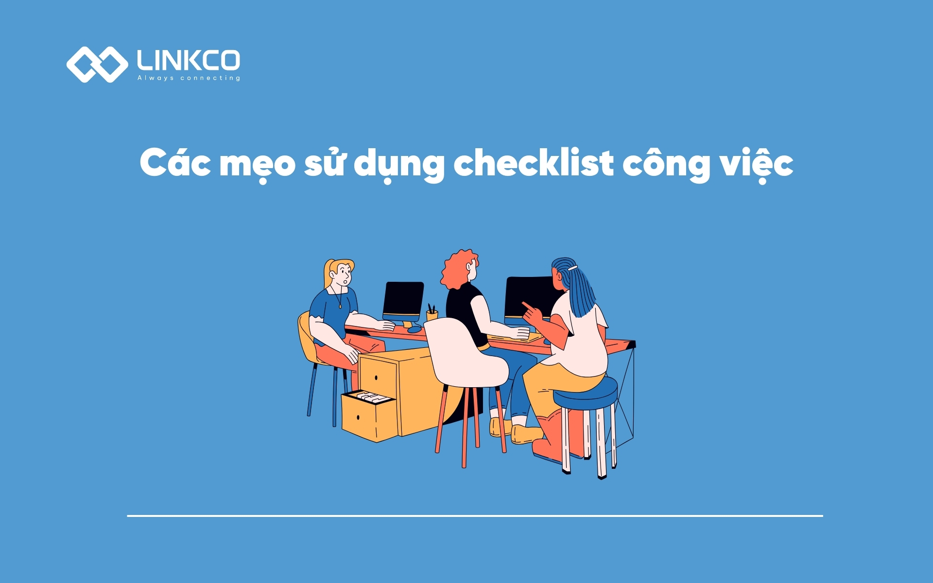 Top 11 mẫu checklist công việc phổ biến nhất