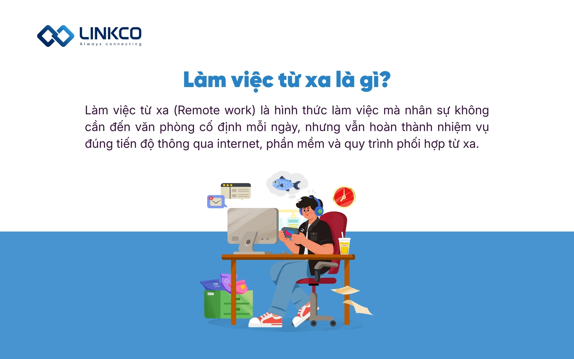 Làm việc từ xa là gì?