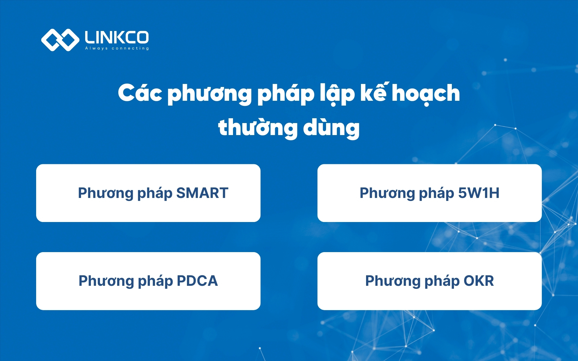 Các phương pháp lập kế hoạch thường dùng
