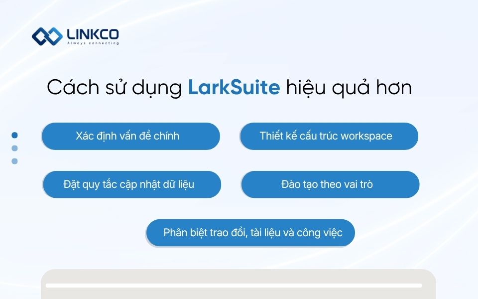 Cách sử dụng LarkSuite hiệu quả hơn