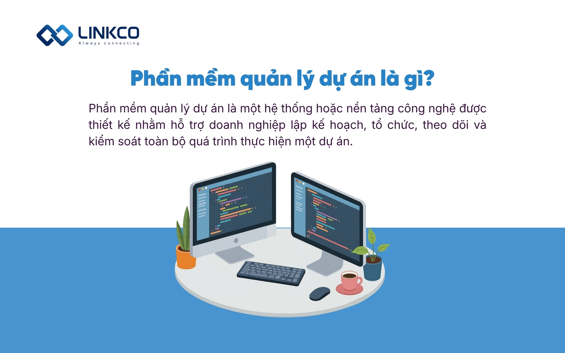 Phần mềm quản lý dự án là gì?