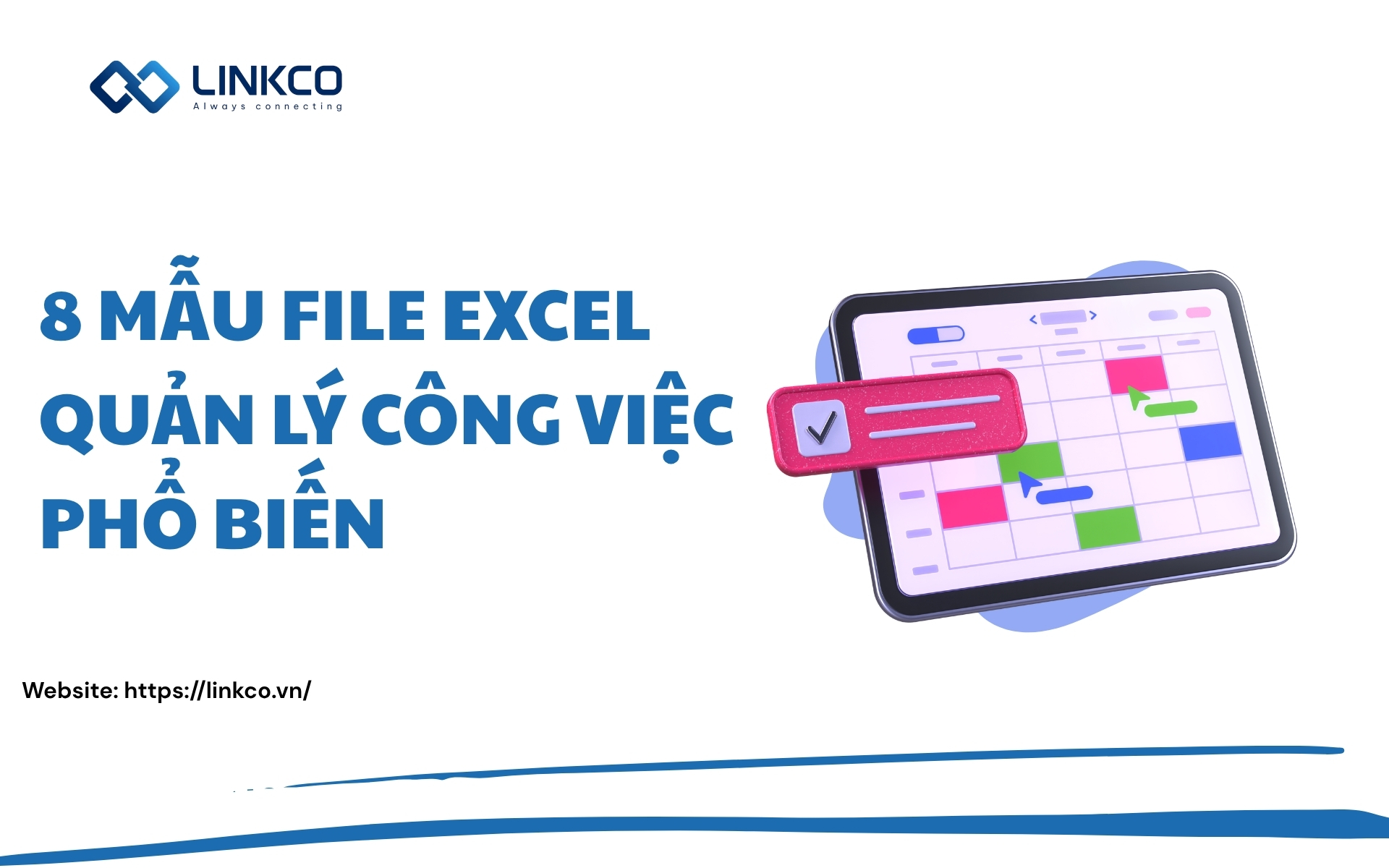8 mẫu file Excel quản lý công việc phổ biến