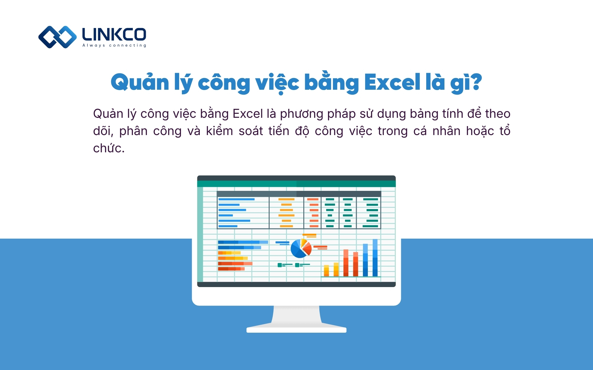 Quản lý công việc bằng Excel là gì?