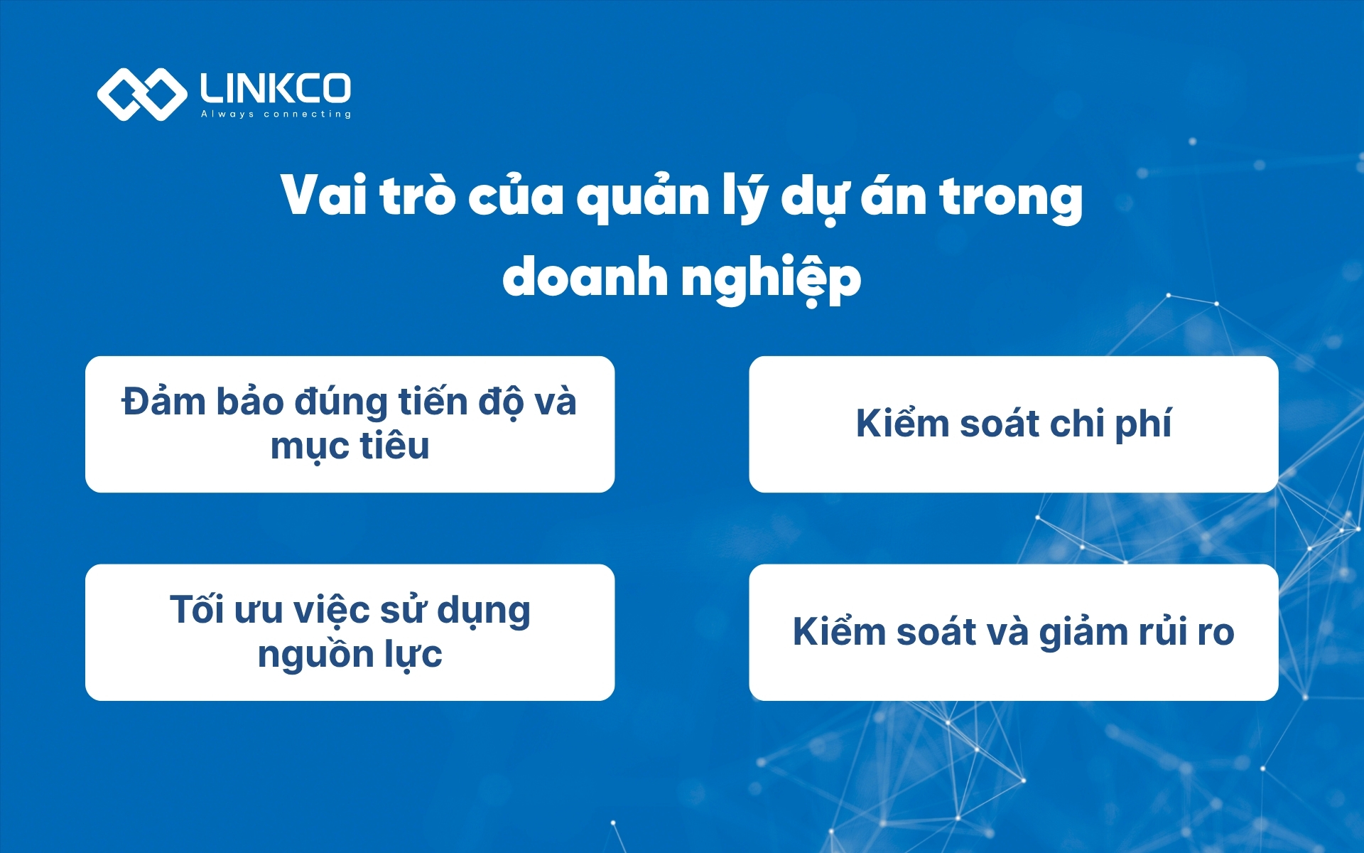 Vai trò của quản lý dự án trong doanh nghiệp