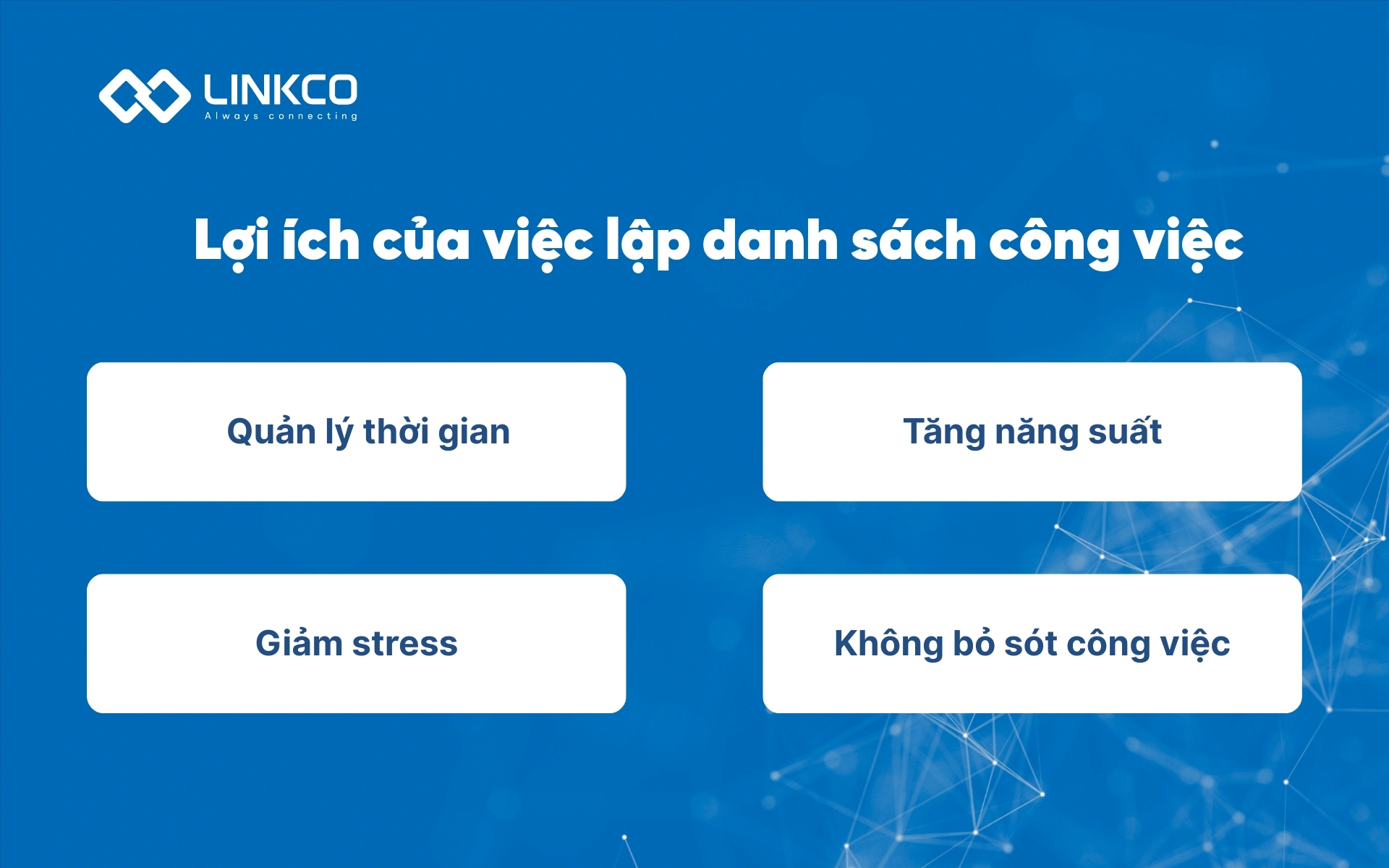 Lợi ích của việc lập danh sách công việc