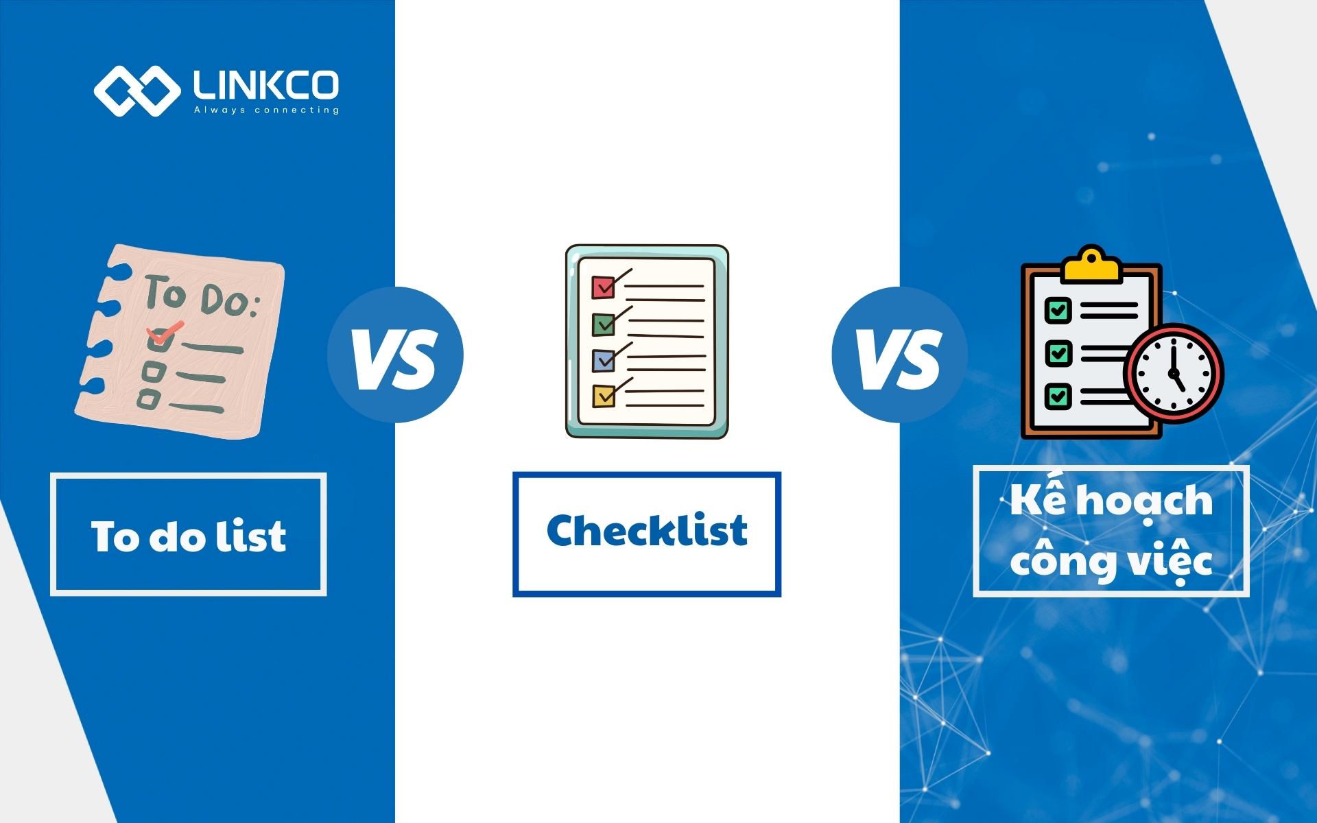 Phân biệt to do list với checklist và kế hoạch công việc
