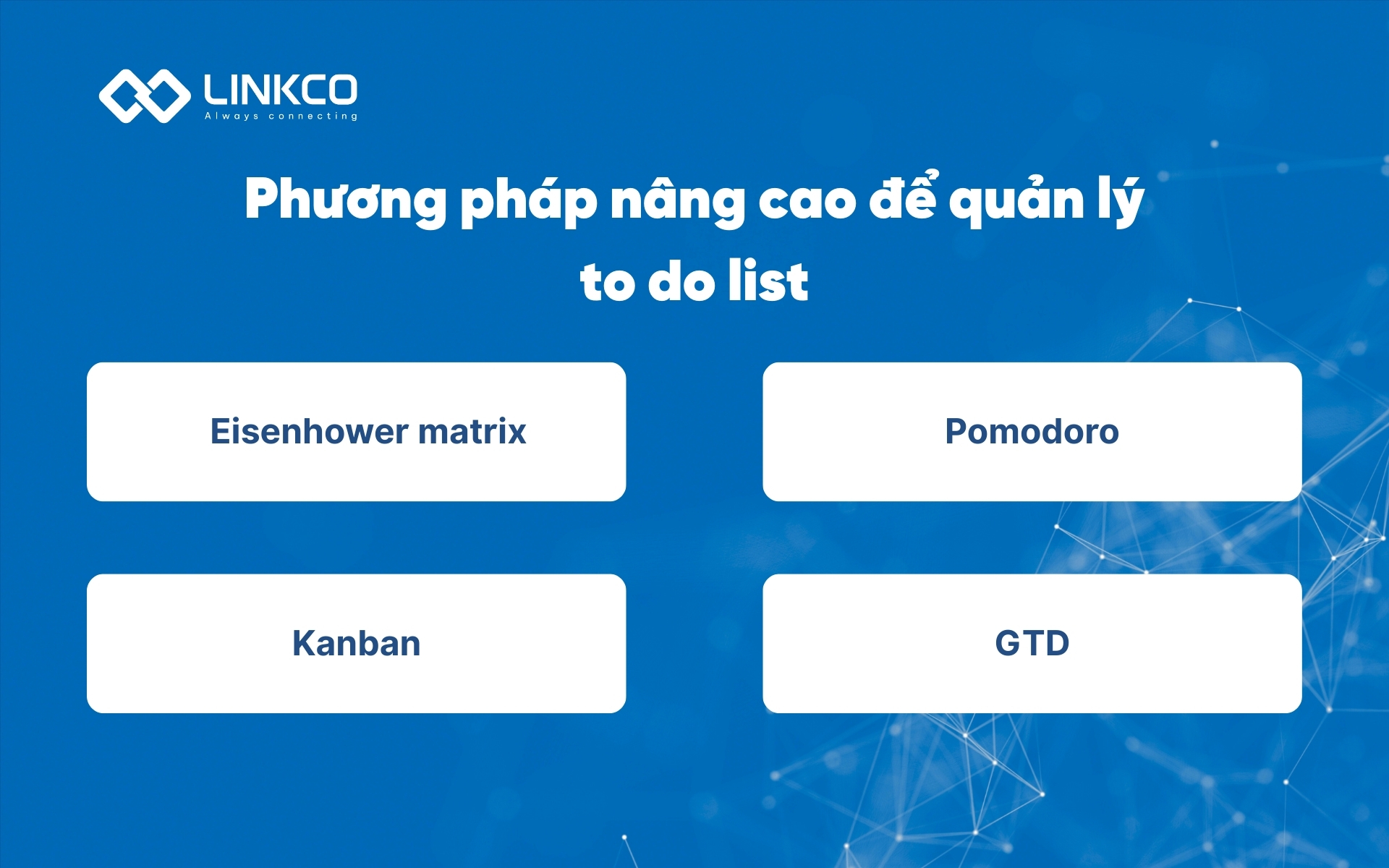 Phương pháp nâng cao để quản lý to do list
