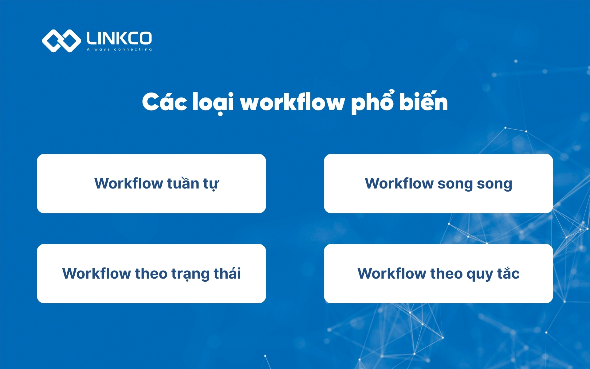 Các loại workflow phổ biến